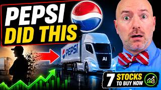Pepsi Fired 41 Truckers for AI… Buy THESE 7 Stocks NOW