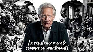 De Villepin s’adresse à la France : La RÉSISTANCE MORALE  commence Maintenant ! REFUSER L’INHUMAIN !