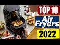 10 Of The Best Air Fryers On Amazon For Amateurs To Experts.