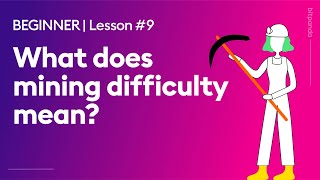 What does Bitcoin mining difficulty mean?  | Bitpanda Academy Lesson 9