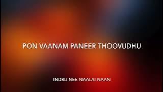 Pon Vaanam Paneer Thoovudhu Inneram - Indru Nee Naalai Naan - LP