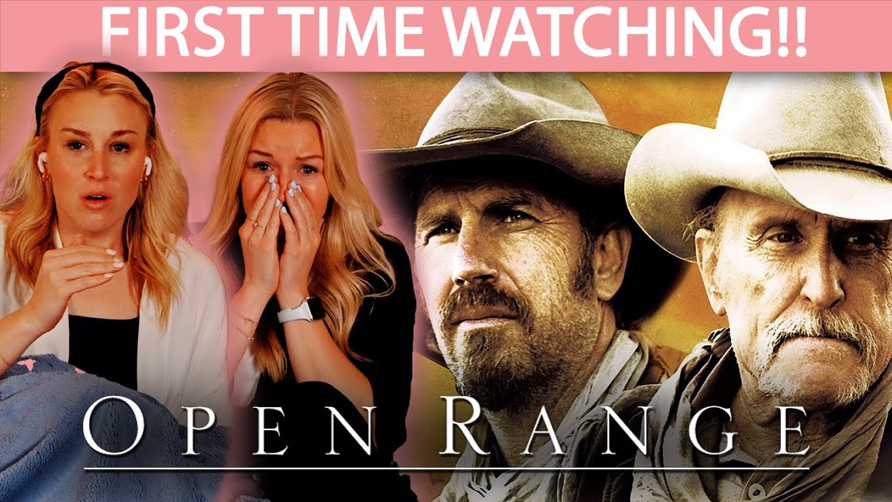 OPEN RANGE (2003), FIRST TIME WATCHING