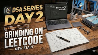 LeetCode Grind Live  DAY 2– Sprint Sunday DSA Session