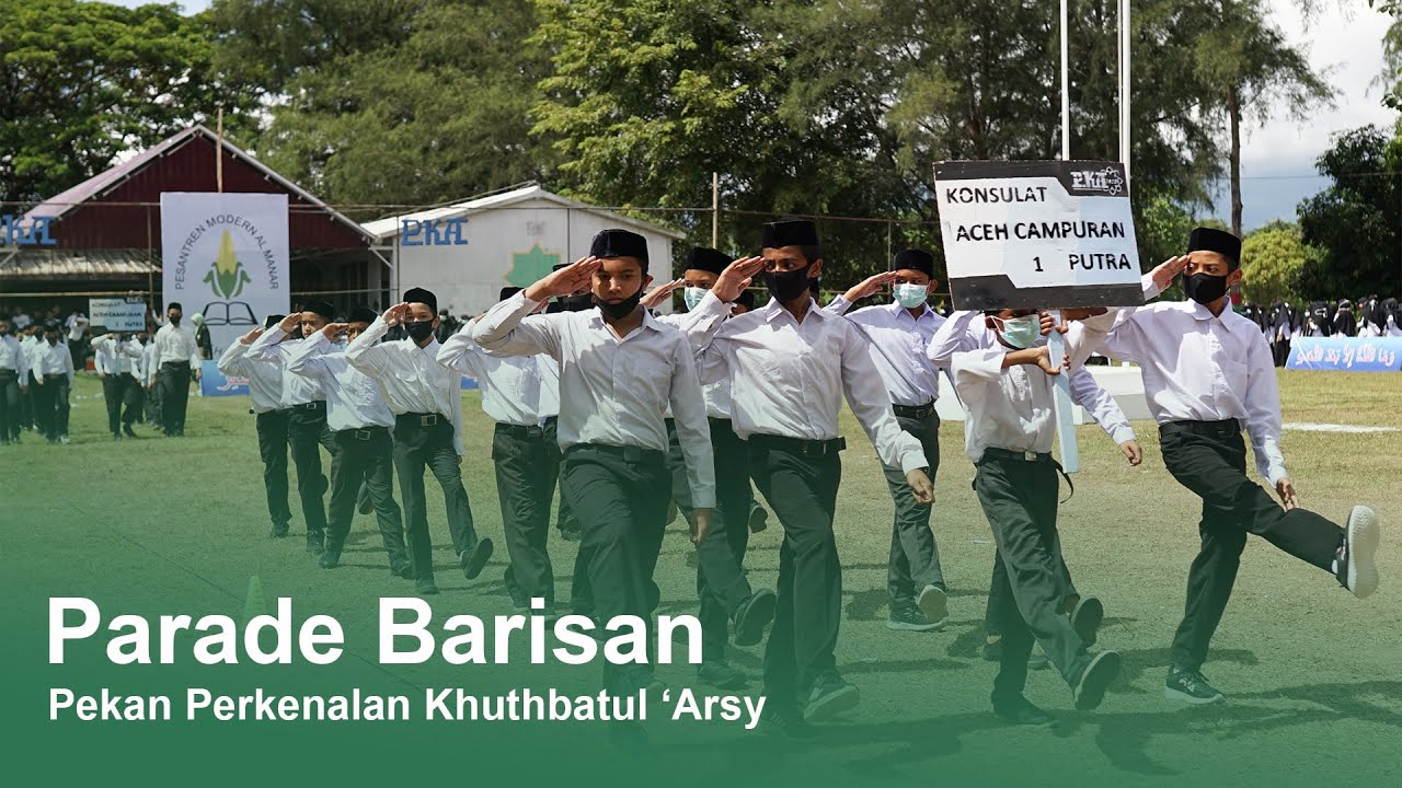 Parade Barisan | Pekan Perkenalan Khuthbatul 'Arsy