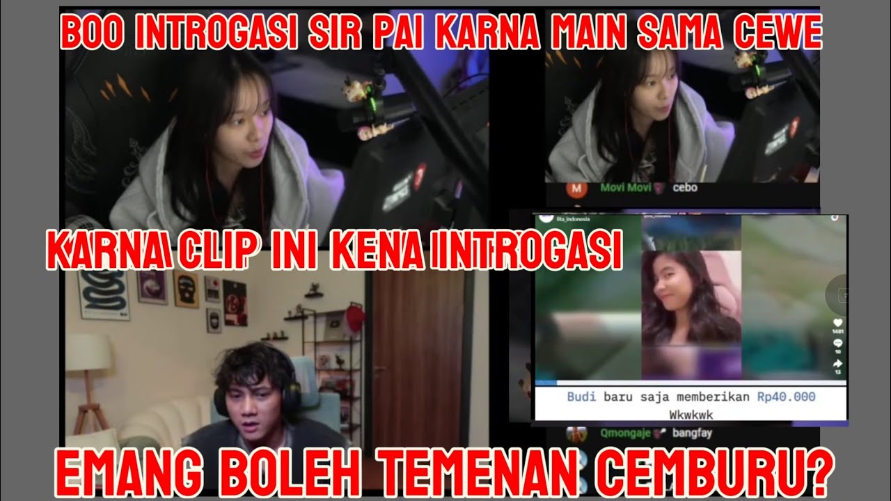 BOO INTROGASI BANG PAI KARNA MAIN SAMA CEWE ? #sirpai #boo #livestream 