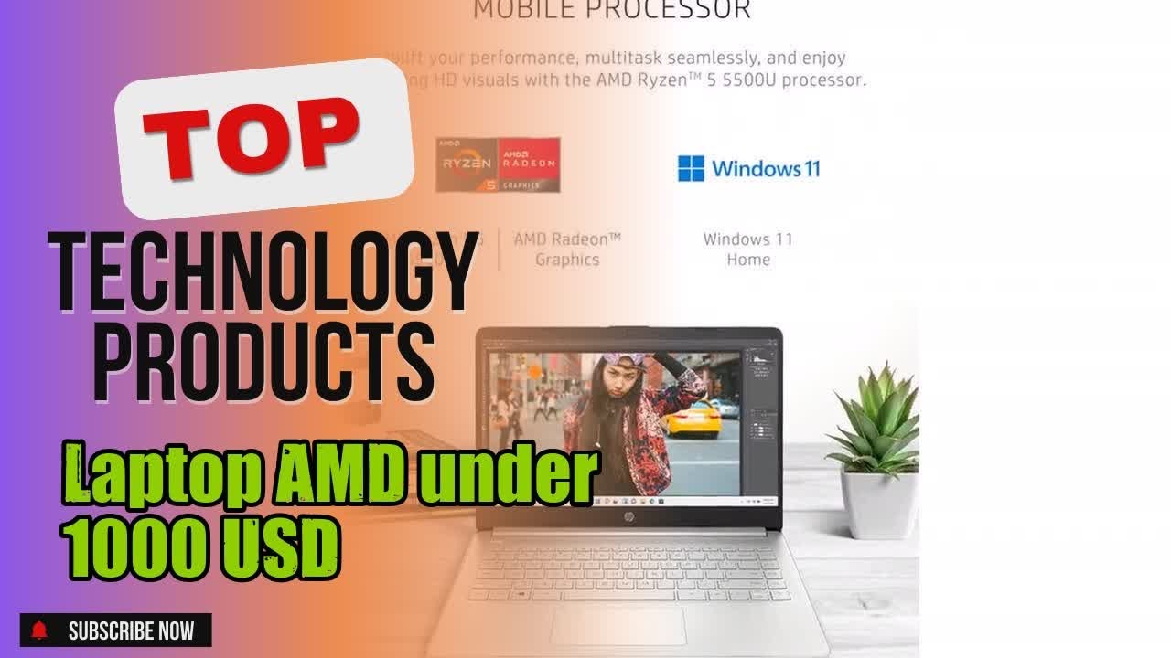 Top 5 Technology products about Laptop AMD under 1000 USD Most Purchased of NOW