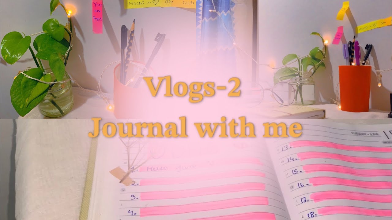 Vlog Journal Vlogs-2 l make June journal with me l journal vlog l #journaling # ...