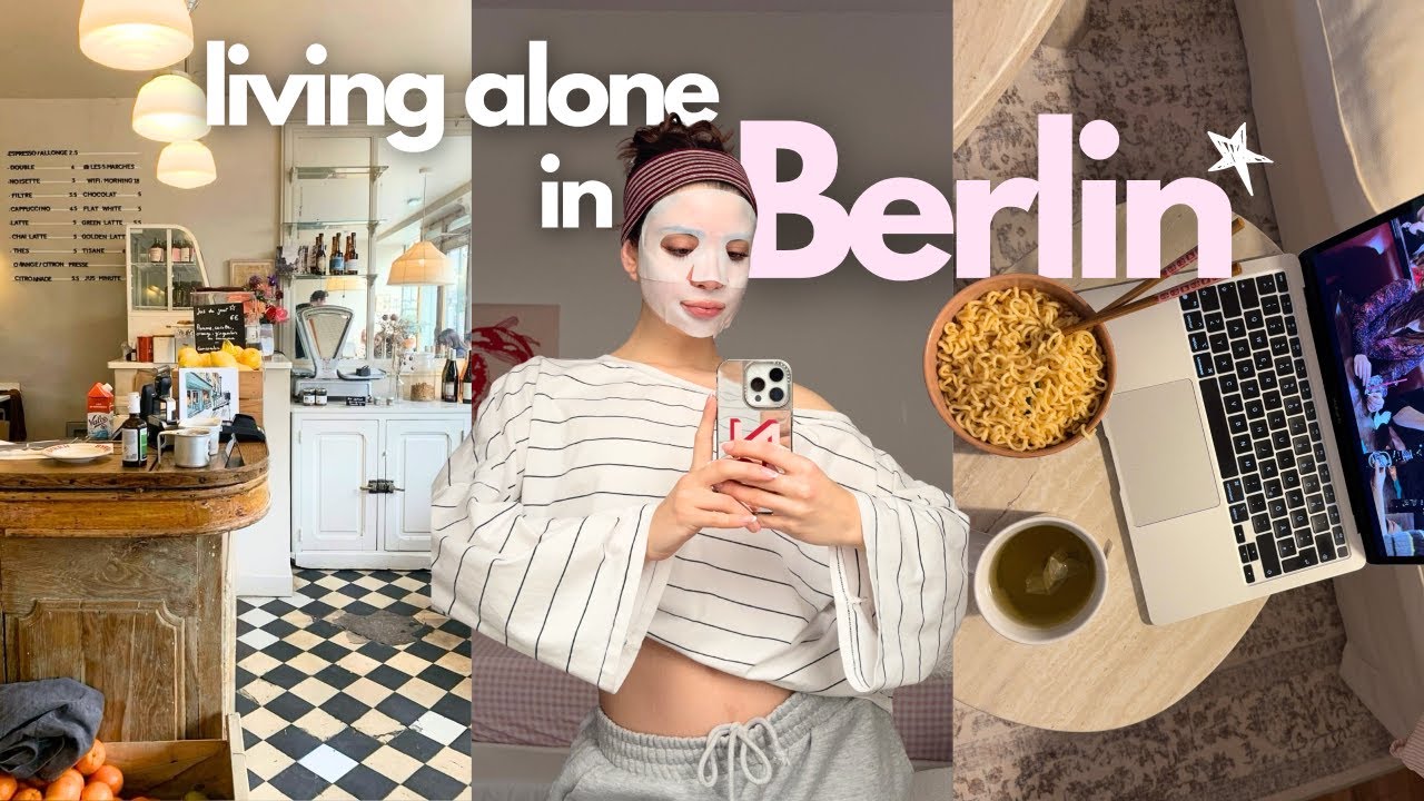 living alone in Berlin ⭐️ mental load, friends, zurück in der Heimat 🍓