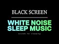 WHITE NOISE Soothing Music | Sleep, Study, Meditate and Beat Insomnia (No Ad Breaks)
