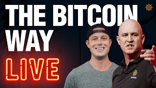 The Bitcoin Way: Live | May 26, 2026