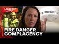 Combating fire complacency: the vital role of smoke alarms | A Current Affair