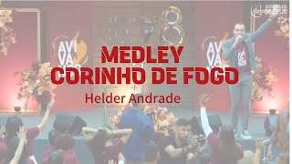 MEDLEY - Corinho de Fogo | Helder Andrade 