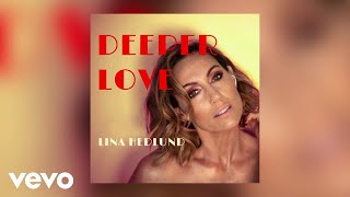 Lina Hedlund - Deeper Love (Audio)