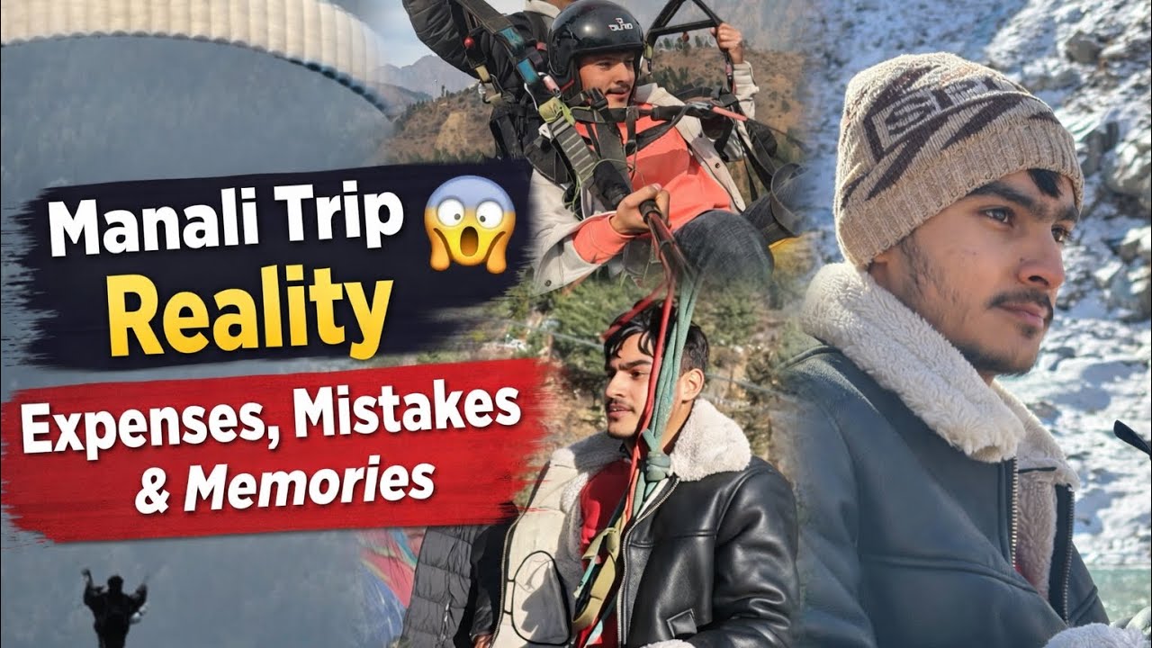 Manali Trip Reality 😱 | Expenses, Mistakes & Memories 