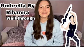 Umbrella by Rihanna - Walkthrough- Isabella Signs