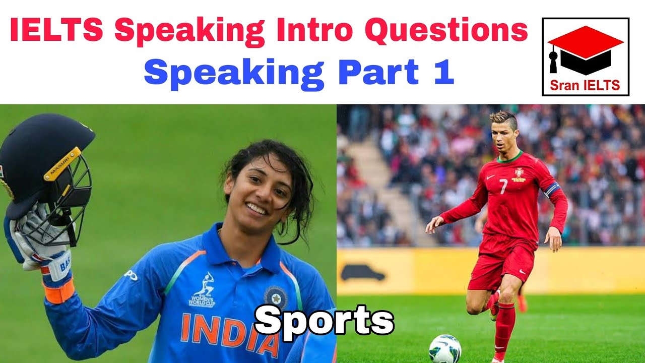 Sports speaking Part 1 Sports intro questions Sports ielts speaking