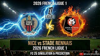 2026 FRENCH LIGUE 1. NICE VS STADE RENNAIS. FC 25 SIMULATION.