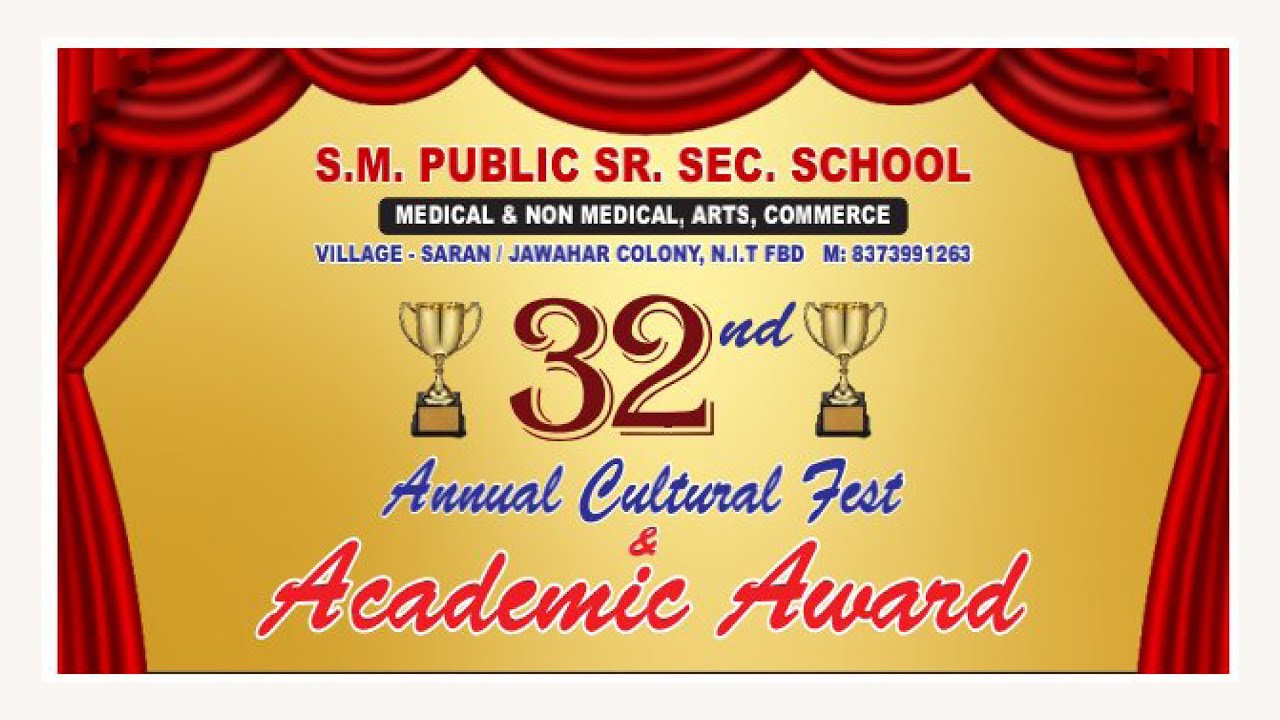 PART-01 ANNUAL CULTURAL FEST & ACADEMIC AWARDS 2025 |S.M.PUBLIC SR.SEC.SCHOOL, SARAN/JAWAHAR COLONY