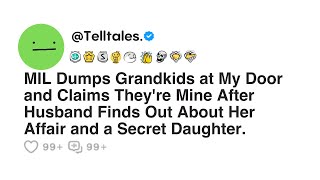 MIL Dumps Grandkids at My Door and Claims They