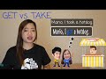 GET vs. TAKE | Charlene's TV