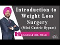 Which Bariatric Surgery is Best for Weight loss|Mini Gastric Bypass|Dr KS Kular|Punjab|India