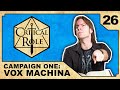 Consequences and Cows | Critical Role RPG Show Episode 26