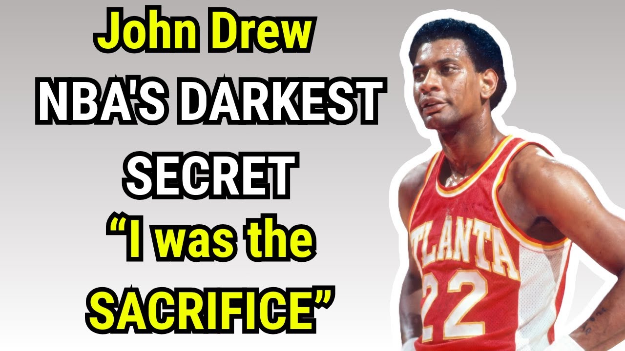 John Drew's Dark Secret — From Luxury to Homeless  How an NBA Legend Faded Away