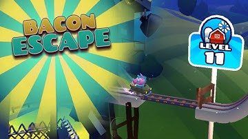 Bacon Escape LEVEL 11 level Funny game for kids