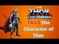 Why Thor: Love and Thunder Fails - Review