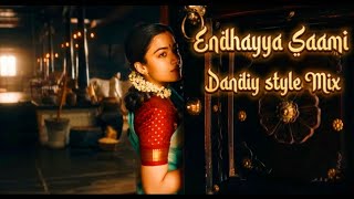 Endhayya Saami Song { Dandiya style Mix } - its Hussain Remix 🔥