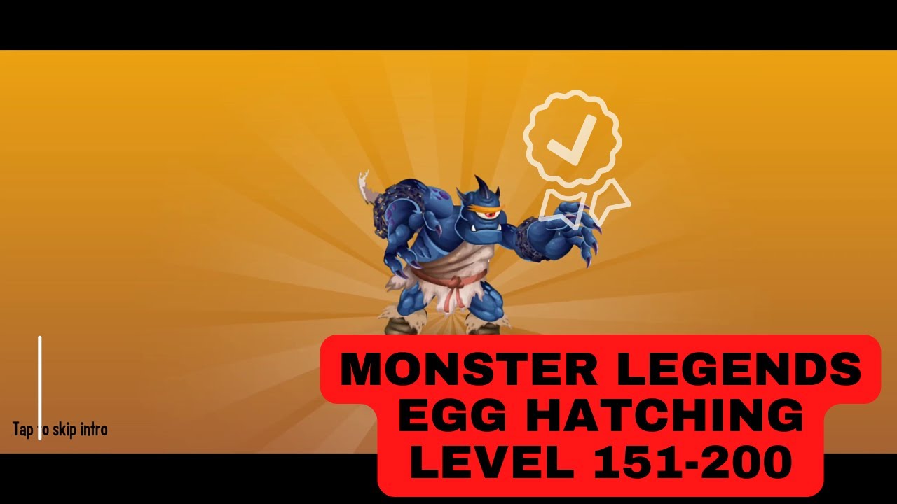 Monster Legends | Egg Hatching L151+