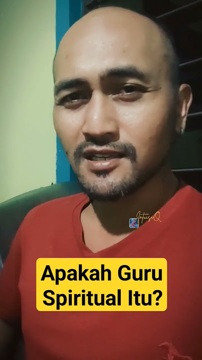 Apakah Guru Spiritual Itu? #guru #gurusejati #guruspiritual #spiritual #kebangkitanspiritual