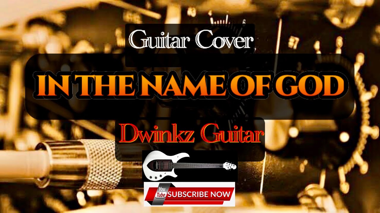 DREAM THEATER - IN THE NAME OF GOD (Guitar Cover) - YouTube