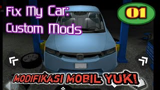 Fix My Car: Custom Mods Part 01. Modifikasi Mobil Yuk! screenshot 4