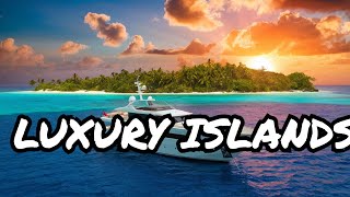 The Most Expensive Private Islands In The World