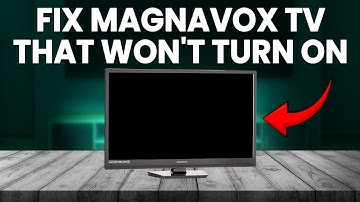 How To Fix Magnavox TV That Won