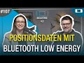 POSITIONSDATEN mit Bluetooth Low Energy | #107 Der Expertentalk für den Mittelstand