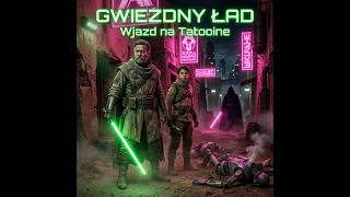 Gwiezdy Ład: Wjazd Na Tatooine (feat. Mistrz Hetusz) (prod. NKR)