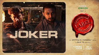 Label - Joker Lyrical | Jai | Tanya Hope| Arunraja Kamaraj | Sam. C.S