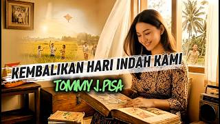 KEMBALIKAN HARI INDAH KAMI - TOMMY J. PISA (AI Cover by Suka99)