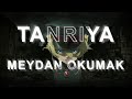 Tanrıya Meydan Okumak ?