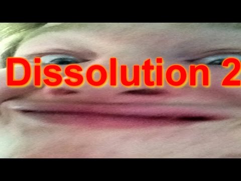 Dissolution 2
