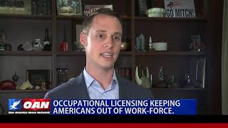 Occupational licensing keeping Americans out of workforce