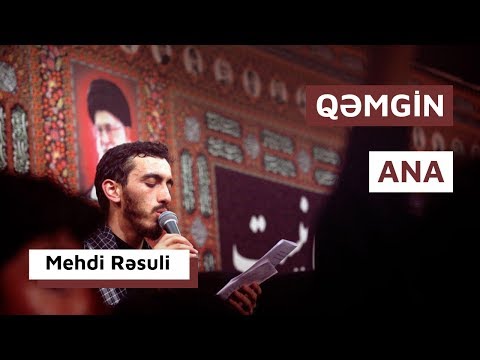 Qəmgin Ana | Mehdi Rəsuli
