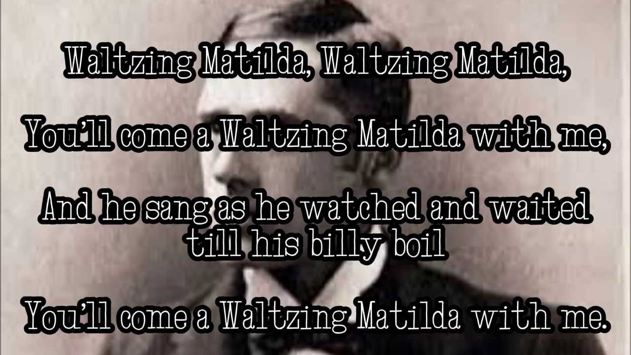 Waltzing Matilda Lyrics YouTube