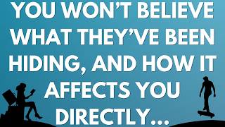 💌  You won’t believe what they’ve been hiding, and how it affects you directly...
