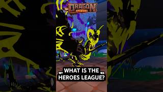 What is the Heroes League? 🎒 Dragon Adventures #shorts