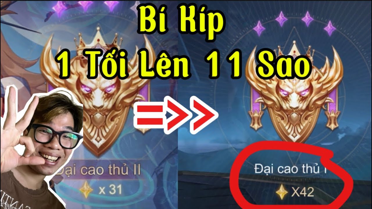 Cách Leo Rank 1 Tối 11 Sao Quá Chí Mạng