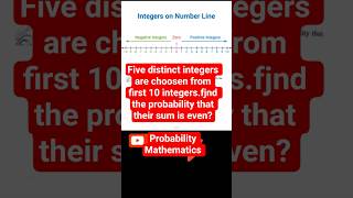 Five distinct integers are choosen from first 10 integers.find the probability their sum is even.
