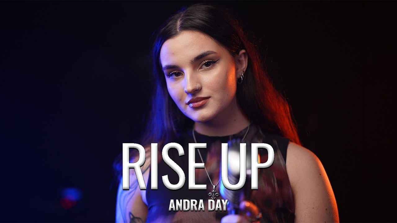 Rise Up (Andra Day); by Rianna Rusu